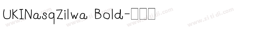 UKINasqZilwa Bold字体转换